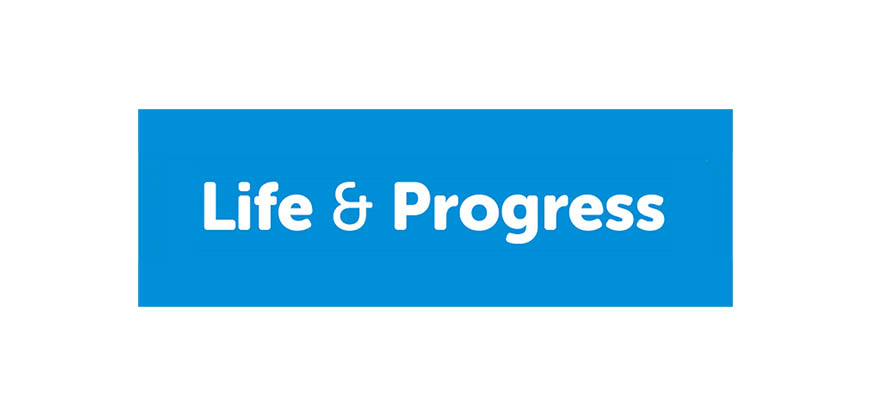 Life and Progress
